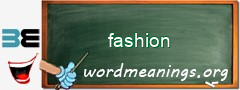 WordMeaning blackboard for fashion